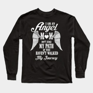 I Am An Angel Mom Long Sleeve T-Shirt